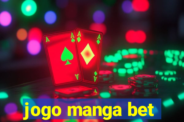 jogo manga bet